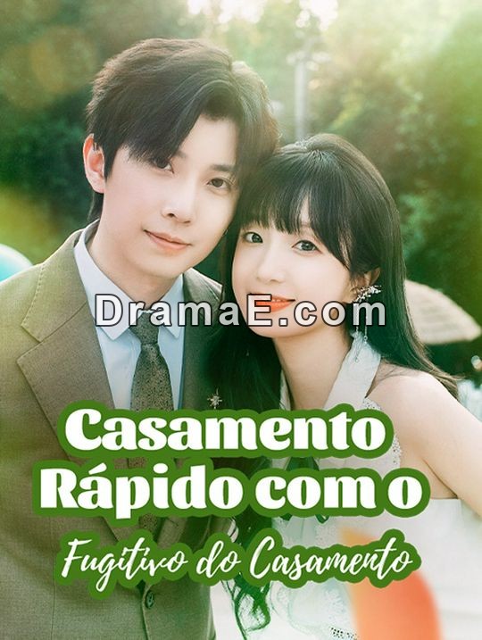 Casamento Rápido com o Fugitivo do Casamento