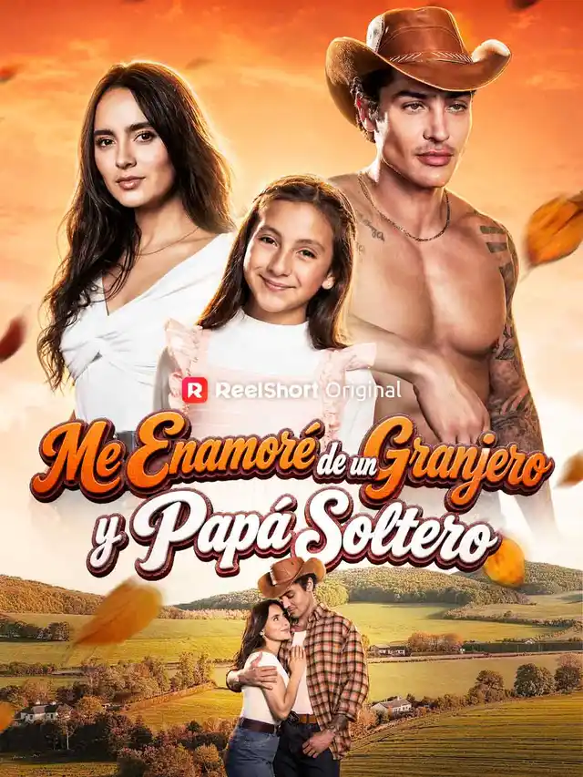 Me enamoré de un granjero y papá soltero