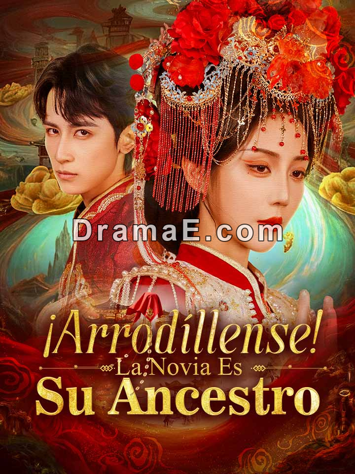 ¡Arrodíllense! La Novia Es Su Ancestro