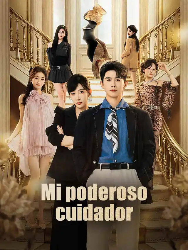 Mi poderoso cuidadorVer Todos los Episodios Gratis