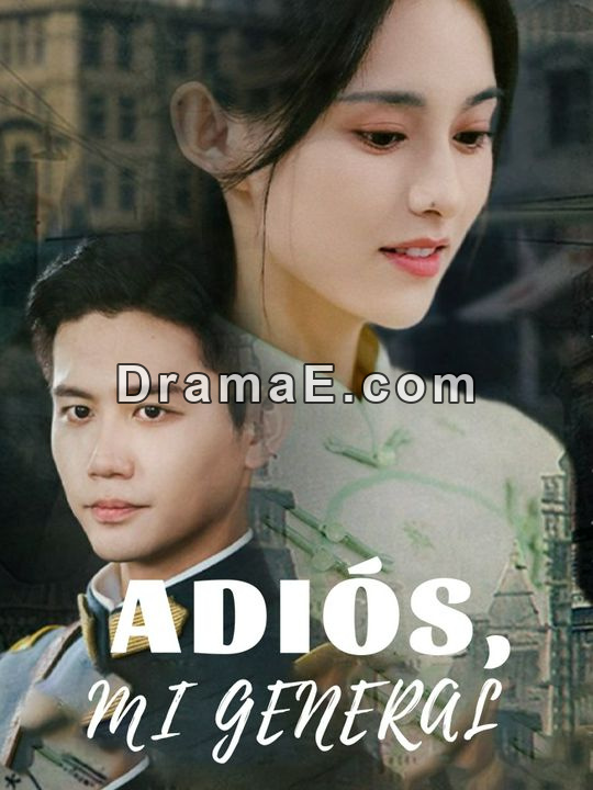 Adiós, mi general