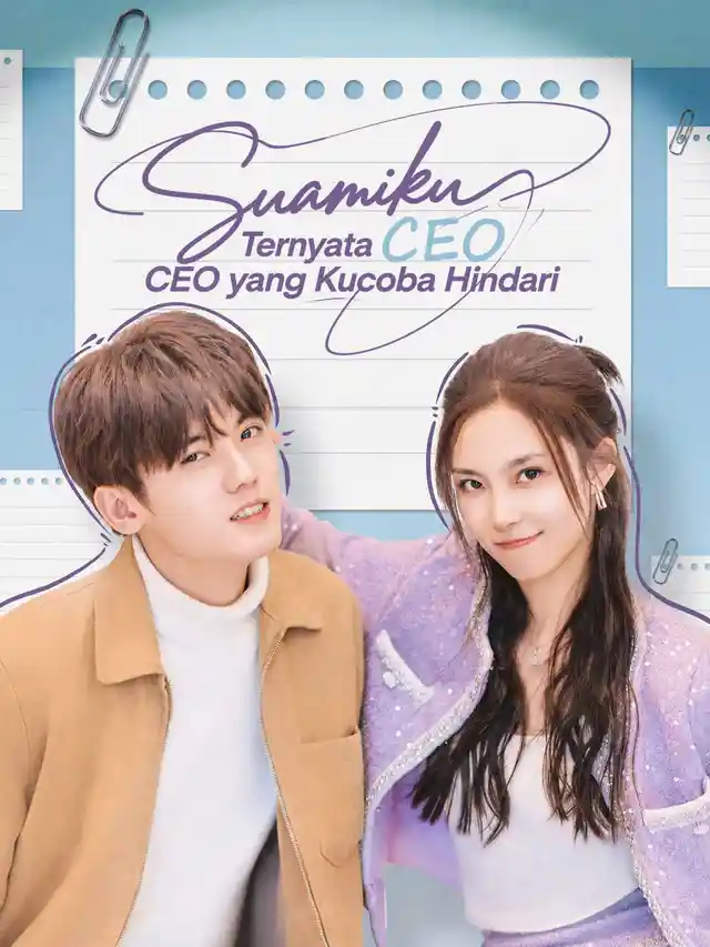 Suamiku Ternyata CEO yang Kucoba Hindari