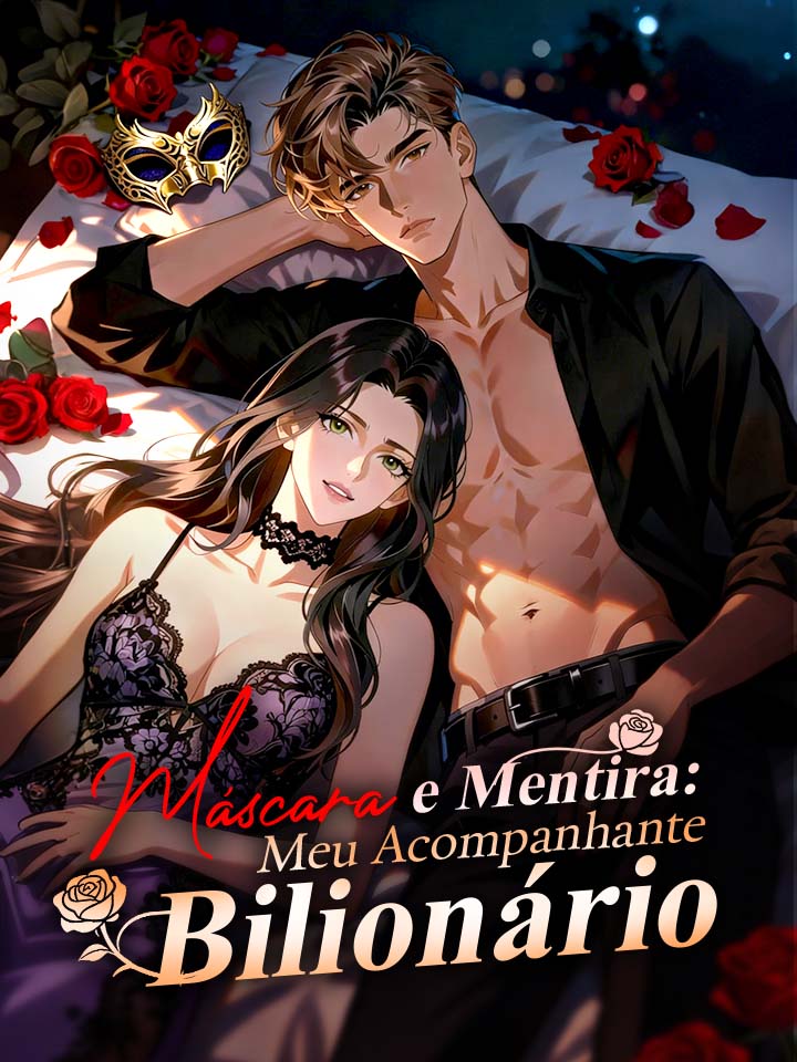Máscara e Mentira: Meu Acompanhante Bilionário
