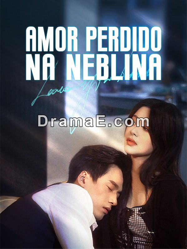 Amor Perdido na Neblina (Dublado)