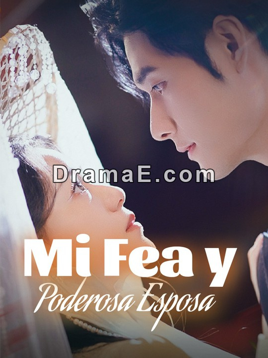 Mi Fea y Poderosa Esposa
