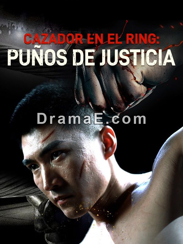 Cazador en el ring: Puños de justicia